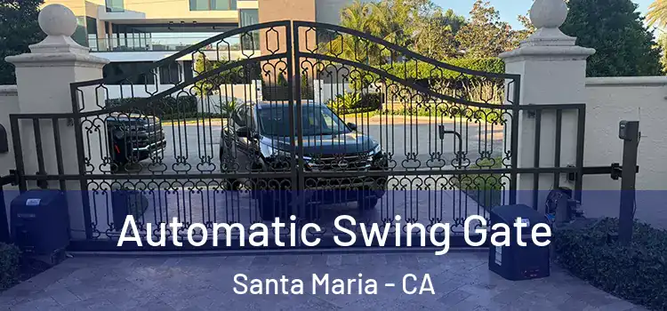  Automatic Swing Gate Santa Maria - CA