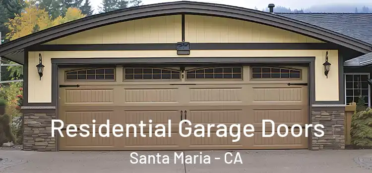  Residential Garage Doors Santa Maria - CA